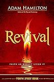 Revival: Faith as Wesley Lived It